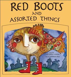Red Boots and Assorted Things by Warren Ross