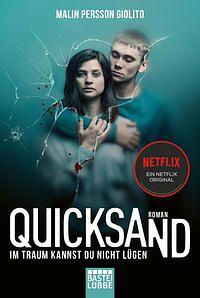Quicksand: Im Traum kannst du nicht lügen: Roman by Malin Persson Giolito