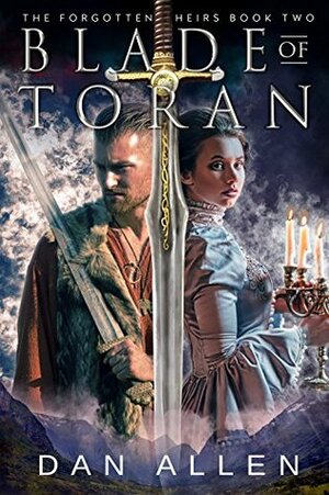 Blade of Toran by Dan Allen