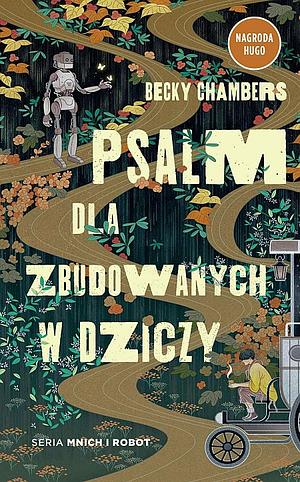 Psalm dla zbudowanych w dziczy by Becky Chambers