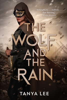 The Wolf and the Rain by Tanya Lee