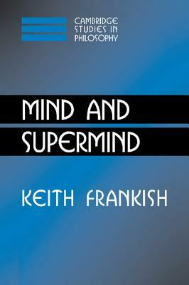 Mind and Supermind by Keith Frankish