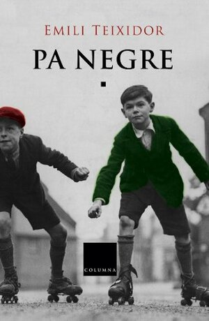 Pa negre by Emili Teixidor