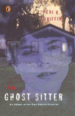 The Ghost Sitter by Peni R. Griffin