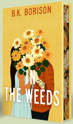 In the Weeds by B.K. Borison