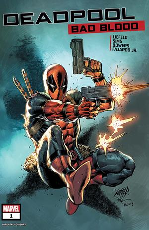 Deadpool: Bad Blood #1 by Rob Liefeld
