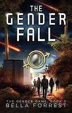 The Gender Fall by Bella Forrest