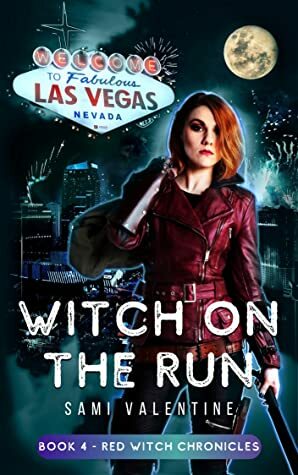 Witch On The Run: A New Adult Urban Fantasy by Sami Valentine