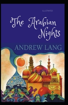 The Arabian Nights Illustrated by Andrew Lang