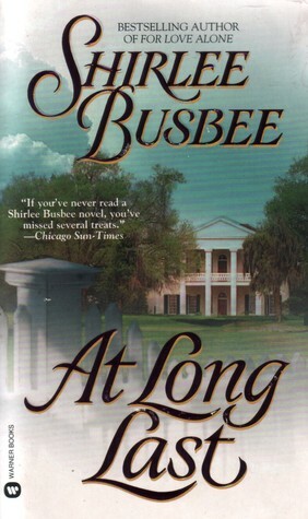 At Long Last by Shirlee Busbee