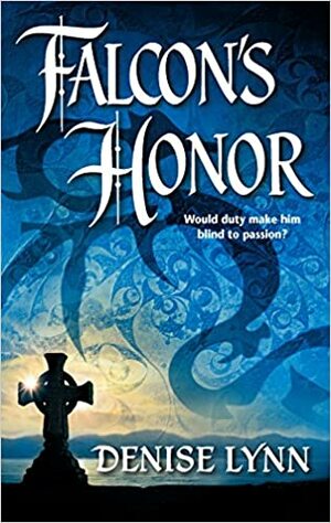 Falcon's Honor by Denise Lynn