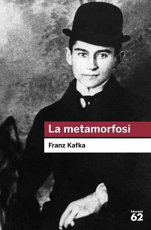 La metamorfosi by Franz Kafka