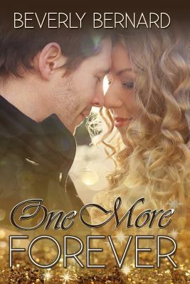 One More Forever by Beverly Bernard