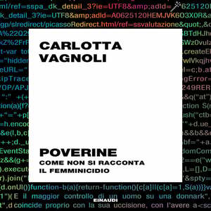Poverine. Come non si racconta il femminicidio by Carlotta Vagnoli