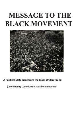 Message to the Black Movement by Black Liberation Army