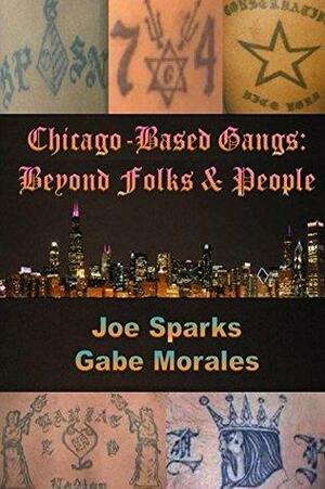 Chicago Based Gangs by Gabe Morales