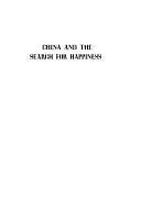 China and the Search for Happiness: Recurring Themes in Four Thousand Years of Chinese Cultural History by Wolfgang Bauer