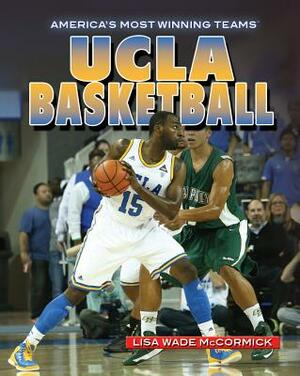 UCLA Basketball by Lisa McCormick