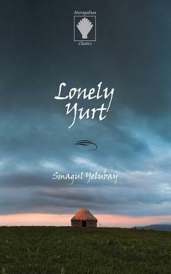 Lonely Yurt by Smagul Yelubay