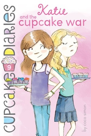 Katie and the Cupcake War by Coco Simon