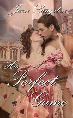 His Perfect Game by Jenn Langston