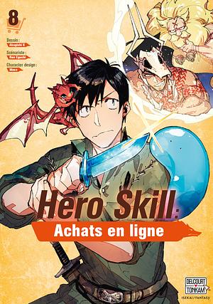 Hero Skill : Achats en ligne Tome 8 by Ren Eguchi