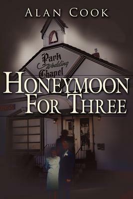 Honeymoon for Three by Alan Cook