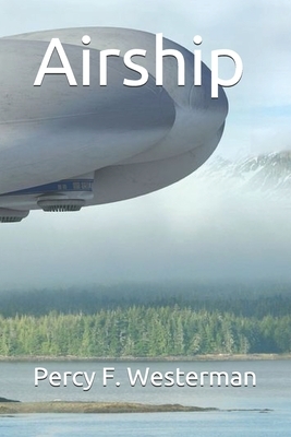 Airship by Percy F. Westerman