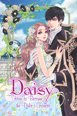 Daisy: How to Become the Duke's Fiancée by Lisabel