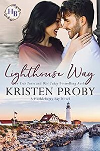 Lighthouse Way by Kristen Proby