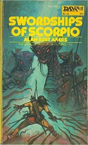 Swordships of Scorpio by Alan Burt Akers, Kenneth Bulmer