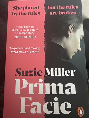 Prima Facie by Suzie Miller
