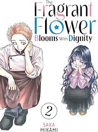 The Fragrant Flower Blooms With Dignity 2 by Saka Mikami