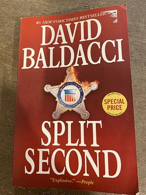 Split Second (SPECIAL PRICE) by David Baldacci