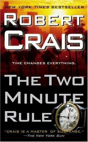 The Two Minute Rule by Robert Crais