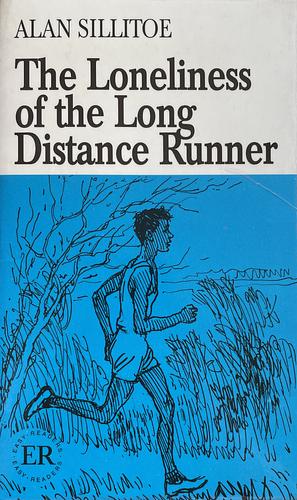 The Loneliness of the Long Distance Runner - easy readers level D by Alan Sillitoe