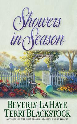 Showers in Season by Beverly LaHaye, Terri Blackstock