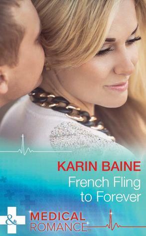 French Fling to Forever by Karin Baine