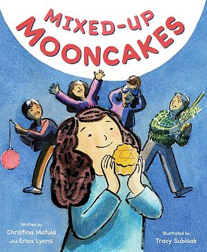 Mixed-Up Mooncakes by Erica Lyons, Christina Matula