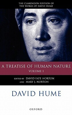 David Hume, Volume 1: A Treatise of Human Nature: Texts by David Fate Norton, Mary J. Norton