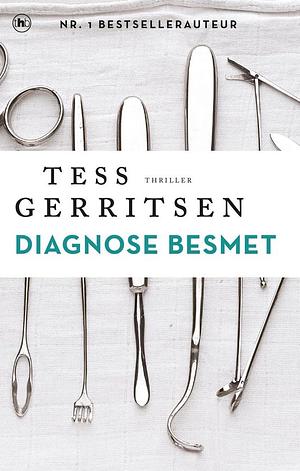 Diagnose besmet by Tess Gerritsen