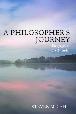 A Philosopher's Journey by Steven M. Cahn