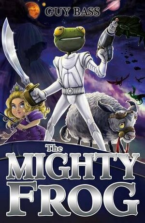 The Mighty Frog by Guy Bass