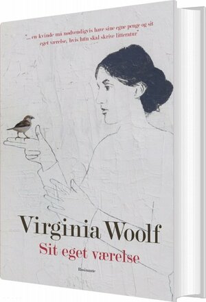 Sit eget værelse by Virginia Woolf