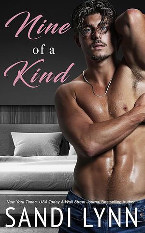 Nine of a Kind: Kind Brothers Series, Book 10 by Sandi Lynn