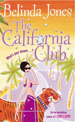 The California Club by Belinda Jones