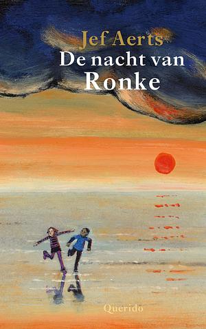 De nacht van Ronke by Jef Aerts