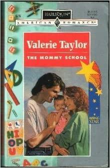 The Mommy School by Valerie Taylor