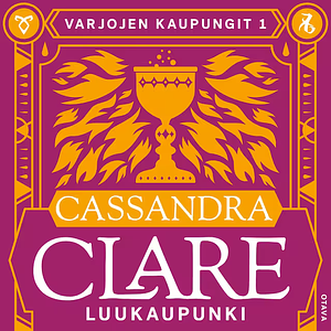 Luukaupunki by Cassandra Clare