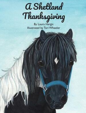 A Shetland Thanksgiving by Laura Hargis